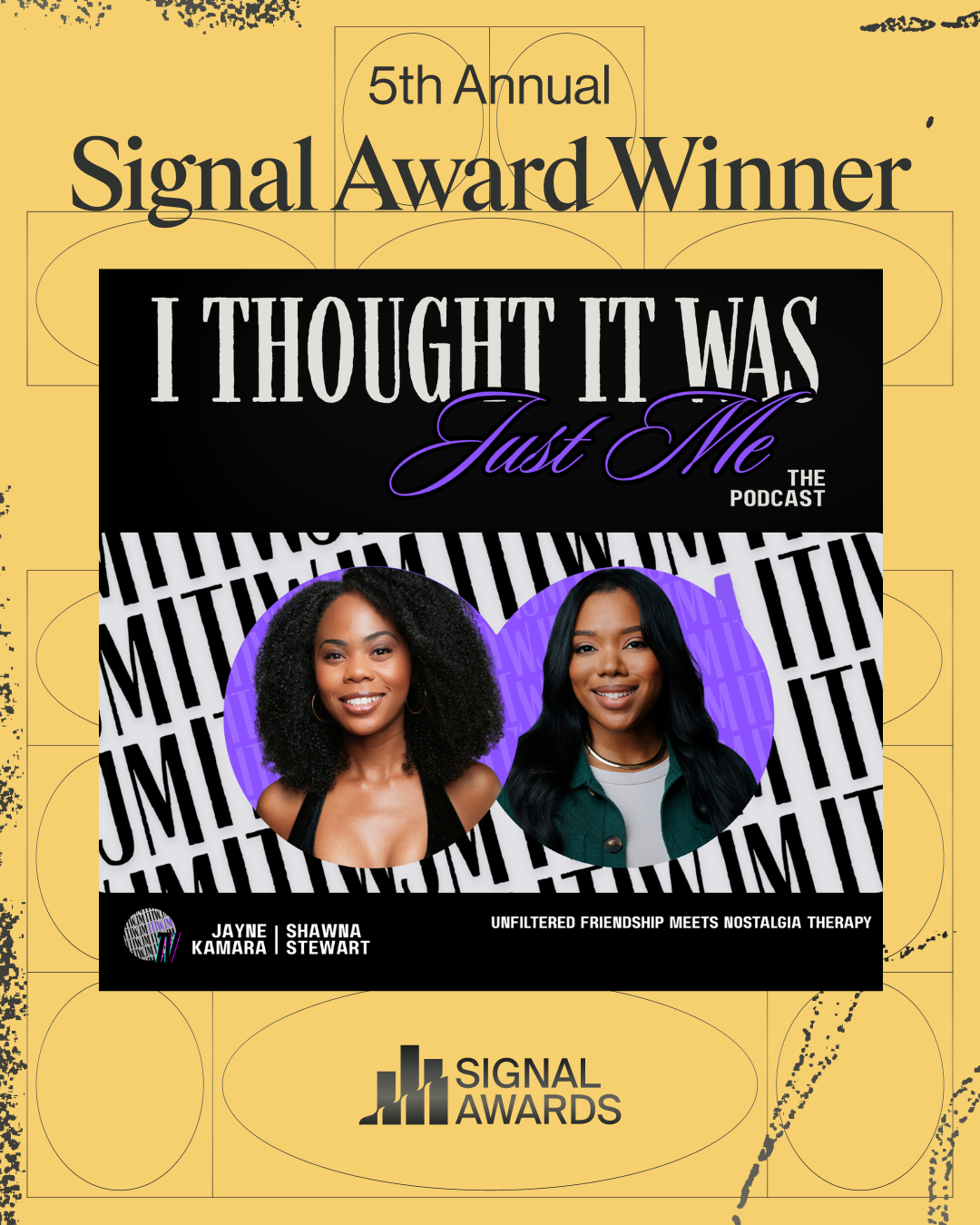 I Thought It Was Just Me 2026 Signal Award winner for Best Video Podcast Co-Host Team